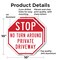 Signmission Stop No Turn Around Private Drivewa, 10 inch X 10 inch, Aluminum Metal Signs, 2PK OC-A-2PACK-10-226 - alternate 3
