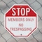 Signmission Stop Members Only No Trespassing, 10 inch X 10 inch, Aluminum Metal Signs, 2PK OC-A-2PACK-10-221 - alternate 2