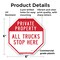Signmission Private Property All Trucks Stop He, 6 Inch X 6 Inch, Plastic Sign OC-P-6-150 - alternate 5