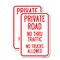 Signmission Private Road No Thru Traffic No Trucks Allowed, 12'' X 18'' 2 Signs, Heavy Gauge Aluminum, 2PK A-1218-2PACK-23243 - alternate 1