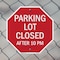 Signmission Parking Lot Closed After 10 Pm, 6 inch X 6 inch, Plastic Sign, 2PK OC-P-2PACK-6-114 - alternate 4