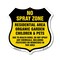 Signmission No Spray Shield Sign No Spray Zone Resid, 12 Inch X 12 Inch, Plastic Sign SHI-P-12-405 - alternate 1