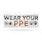 Signmission Wear Your PPE, 24 Inch x 72 Inch, Vinyl Banner B-72-30936 - alternate 1