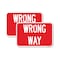Signmission Wrong Way, 18'' X 24'' 2 Signs, Heavy Gauge Aluminum, 2PK A-1824-2PACK-24375 - alternate 1