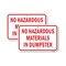 Signmission No Hazardous Materials In Dumpster, Heavy-Gauge Aluminum, 18" H, A-1824-25082 A-1824-25082 - alternate 1