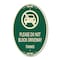 Signmission Please Do Not Block Driveway Thanks Green & Tan, 12 Inch X 18 Inch Designer, Heavy Gauge Aluminum A-OV-G-1218-9794 - alternate 1