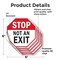 Signmission Stop Not an Exit, 6 inch X 6 inch, Vinyl Decal, 5PK OC-D-5PACK-6-268 - alternate 2