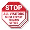 Signmission Stop All Visitors Must Report  Ma, 10 inch X 10 inch, Aluminum Metal Signs, 2PK OC-A-2PACK-10-333 - alternate 1