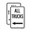Signmission Driveway Sign All Trucks with Left Arrow, 12'' X 18'' 2 Signs, Heavy Gauge Aluminum, 2PK A-1218-2PACK-24130 - alternate 1