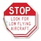 Signmission Stop Look for Low Flying Aircraft, 4 inch X 4 inch, Vinyl Decal, 2PK OC-D-2PACK-4-261 - alternate 1