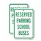 Signmission Reserved For School Buses, 18'' X 24'' 2 Signs, Heavy Gauge Aluminum, 2PK A-1824-2PACK-24793 - alternate 1