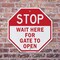 Signmission Stop Wait Here for Gate to Open, 10 inch X 10 inch, Aluminum Metal Signs, 2PK OC-A-2PACK-10-299 - alternate 2