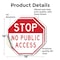 Signmission Stop No Public Access, 18 inch X 18 inch, Vinyl Decal, 2PK OC-D-2PACK-18-263 - alternate 2