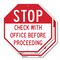 Signmission Stop Check with Office Before Proce, 10 inch X 10 inch, Aluminum Metal Signs, 2PK OC-A-2PACK-10-249 - alternate 1