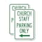 Signmission Church Staff Parking Only With Left Arrow, 12'' X 18'' 2 Signs, Heavy Gauge Aluminum, 2PK A-1218-2PACK-24259 - alternate 1