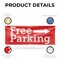 Signmission Free parking Right, 24 Inch x 72 Inch, Vinyl Banner B-72-30645 - alternate 2
