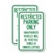 Signmission Restricted Parking Only Unauthorized Vehicles Will Be T, 12'' X 18'', Heavy Gauge Aluminum, 2PK A-1218-2PACK-22977 - alternate 1