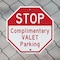Signmission Stop Complimentary Valet Parking, 10 inch X 10 inch, Aluminum Metal Signs, 2PK OC-A-2PACK-10-297 - alternate 3