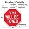 Signmission You Will Be Towed, 18 Inch X 18 Inch, Plastic Sign OC-P-18-319 - alternate 3