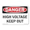 Signmission OSHA Danger, 24" Height, 18" Width, Rigid Plastic, 18" W, 24" H, Landscape, High Voltage Keep Out OS-CL-P-1824-L-19993 - alternate 1