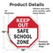 Signmission Keep Out Safe School Zone, 10 Inch X 10 Inch, Vinyl Decal OC-D-10-77 - alternate 3