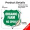 Signmission No Spray Shield Sign Organic Farm, 6 inch X 6 inch, Vinyl Decal, 2PK SHI-D-2PACK-6-406 - alternate 2