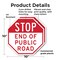 Signmission Stop End of Public Road, 10 inch X 10 inch, Plastic Sign, 2PK OC-P-2PACK-10-239 - alternate 3