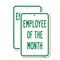 Signmission Employee Of The Month 3, 18'' X 24'' 2 Signs, Heavy Gauge Aluminum, 2PK A-1824-2PACK-25214 - alternate 1