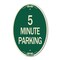 Signmission 5 Minute Parking, 12 Inch X 18 Inch Architectural Oval, Heavy Gauge Aluminum A-OV-G-1218-24415 - alternate 1