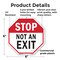 Signmission Stop Not an Exit, 6 Inch X 6 Inch, Plastic Sign OC-P-6-268 - alternate 5