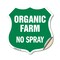 Signmission No Spray Shield Sign Organic Farm, 12 Inch X 12 Inch, Vinyl Decal SHI-D-12-406 - alternate 1