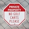 Signmission Private Property No Golf Carts Plea, 6 inch X 6 inch, Plastic Sign, 2PK OC-P-2PACK-6-164 - alternate 4