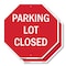 Signmission Parking Lot Closed, 18 inch X 18 inch, Plastic Sign, 2PK OC-P-2PACK-18-113 - alternate 1
