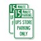 Signmission 15 Minutes Parking - Ups Store Parking Only, 12'' X 18'' 2 Signs, Heavy Gauge Aluminum, 2PK A-1218-2PACK-24592 - alternate 1