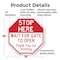 Signmission Stop Here Wait for Gate to Open Tha, 18 Inch X 18 Inch, Plastic Sign OC-P-18-288 - alternate 3