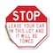 Signmission Stop Leave Your Car in This Lot and, 18 Inch X 18 Inch, Vinyl Decal OC-D-18-259 - alternate 1