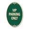 Signmission Reserved Parking Sign VIP Parking Only, 12 Inch X 18 Inch Architectural Oval, Heavy Gauge Aluminum A-OV-G-1218-23026 - alternate 1