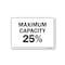 Signmission Public Safety, 10" Height, Rigid Plastic, 14" x 10", Maximum Capacity 25%, Maximum Capacity 25% OS-NS-P-1014-25459 - alternate 1