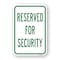 Signmission Reserved For Security, Heavy-Gauge Aluminum Rust Proof Parking Sign, 18" x 24", A-1824-24791 A-1824-24791 - alternate 1
