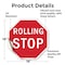 Signmission Rolling Stop, 18 Inch X 18 Inch, Vinyl Decal OC-D-18-64 - alternate 2
