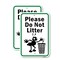 Signmission Please Do Not Litter, 18'' X 24'' 2 Signs, Heavy Gauge Aluminum, 2PK A-1824-2PACK-24878 - alternate 1