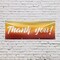 Signmission Thank You, 36 Inch x 96 Inch, Vinyl Banner B-96-30886 - alternate 3