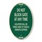 Signmission Parking Sign Do Not Block Gate at Anytime - V, 12 In X 18 In Architectural, Heavy Gauge Aluminum A-OV-G-1218-23363 - alternate 1