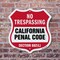 Signmission California No Trespassing Shield Sign Ca, 6 Inch X 6 Inch, Plastic Sign SHI-P-6-368 - alternate 3
