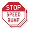 Signmission Stop Speed Bump, 10 inch X 10 inch, Plastic Sign, 2PK OC-P-2PACK-10-274 - alternate 1