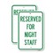 Signmission Reserved Parking for Night Staff, 18'' X 24'' 2 Signs, Heavy Gauge Aluminum, 2PK A-1824-2PACK-23088 - alternate 1
