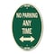 Signmission No Parking Anytime with Bidirectional Arrow, 12 In X 18 In Architectural Oval, Heavy Gauge Aluminum A-OV-G-1218-23777 - alternate 1