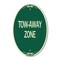 Signmission Tow-Away Zone, 12 Inch X 18 Inch Architectural Oval, Heavy Gauge Aluminum A-OV-G-1218-24365 - alternate 1