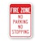 Signmission Fire Zone No Parking No Stopping, Heavy-Gauge Aluminum, 18" x 24", A-1824-25193 A-1824-25193 - alternate 1