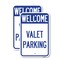 Signmission Welcome Valet Parking, 12'' X 18'' 2 Signs, Heavy Gauge Aluminum, 2PK A-1218-2PACK-22704 - alternate 1